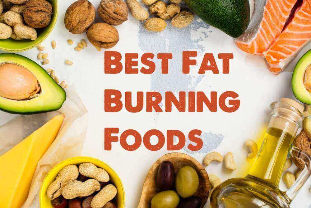 Fat burning foods